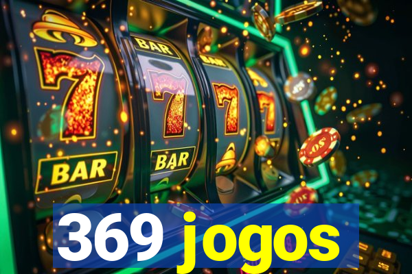 369 jogos